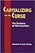 Capitalizing on the Curse: ...