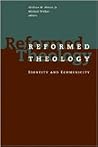 Reformed Theology: Identity and Ecumenicity