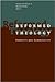 Reformed Theology by Wallace M. Alston Jr.
