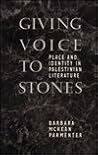 Giving Voice to Stones: Place and Identity in Palestinian Literature
