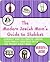 The Modern Jewish Mom's Guide to Shabbat by Meredith Jacobs
