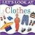 Clothes (Let's Look At...)