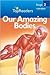Our Amazing Bodies (top readers I can read, Stage 2)