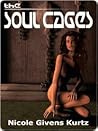 The Soul Cages by Nicole Kurtz