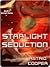 Starlight Seduction (Starlight #6)