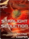 Starlight Seduction (Starlight #6)