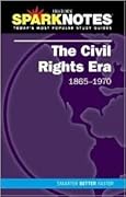 The Civil Rights Era (SparkNotes History Note)