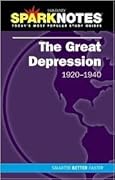 The Great Depression (SparkNotes History Note)