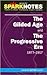 The Gilded Age and The Prog...