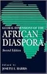 Global Dimensions of the African Diaspora Global Dimensions of the African Diaspora