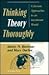 Thinking Theory Thoroughly:...