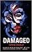 Damaged