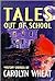 Tales out of School : Myste...