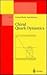 Chiral Quark Dynamics (Lecture Notes in Physics Monographs)