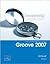 Getting Started with Groove 2007
