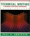 Technical Writing: A Reader-Centered Approach