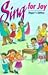 Sing for Joy Songbook by Music