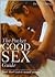 The Pocket Good Sex Guide: Your Short Cut to Sexual Ecstasy