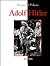 Adolf Hitler by Don Nardo Adolf Hitler by Don Nardo
