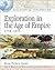 Exploration In The Age Of Empire 1750-1953 (Discovery and Exploration)