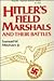 Hitler's Field Marshals and...