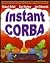 Instant CORBA by Robert Orfali