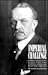 Imperial Challenge: Ambassador Count Bernstorff and German-american Relations, 1908-1917 (Supplementary Volumes to The Papers of Woodrow Wilson)