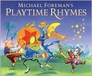 Michael Foreman's Playtime Rhymes (Hardcover)