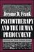 Psychotherapy and the Human Predicament by Jerome D. Frank
