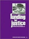 Funding for Justice: Money, Equity, and the Future of Public Education Funding for Justice: Money, Equity, and the Future of Public Education