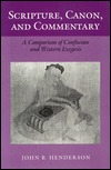 Scripture, Canon and Commentary (Princeton Legacy Library)