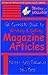The Complete Guide to Writing & Selling Magazine Articles
