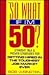 So What If I'm 50?: Straight Talk and Proven Strategies for Getting Hired in the Toughest Job Market Ever