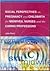 Social Perspectives On Pregnancy And Childbirth For Midwives, Nurses And The Caring Professions (Social Science for Nurses and the Caring Professions)
