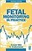 Fetal Monitoring in Practice