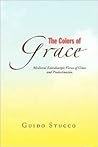 The Colors of Grace: Medieval Kaleidoscopic Views of Grace and Predestination