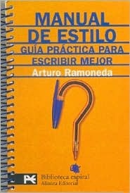 Manual de estilo. Guía práctica para escribir mejor (Spiral-bound)