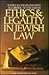 Ethics and Legality in Jewish Law