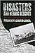 Disasters And Heroic Rescues Of North Carolina