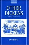 Other Dickens: Pickwick to Chuzzlewit