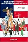 Recent History of United States in Political Cartoons: A Look Bok (Law, Politics, and Society)