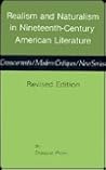 Realism and Naturalism in Nineteenth-Century American Literature (Crosscurrents Modern Critiques)
