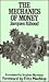 The Mechanics of Money by Jacques Riboud