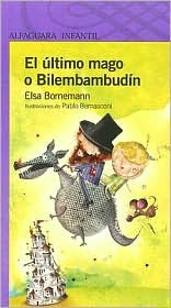 El último mago o Bilembambudín (Paperback)