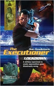 Lockdown (Mack Bolan The Executioner, #313)