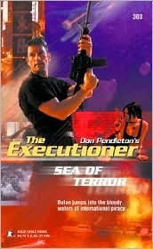 Sea of Terror (Mack Bolan the Executioner, #303)