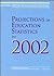 Projections of Education Statistics to 2002/Stk No. 065-000-00473-9 (PROJECTIONS OF EDUCATION STATISTICS TO (YEAR))