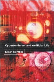 Cyberfeminism and Artificial Life (Paperback)