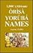 1000+(African) Òrìsà Yorùbá Names