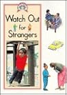 Watch Out for Strangers (Read All About It - Science and Social Studies)